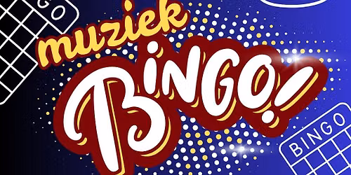 MUZIEK BINGO — muziek in Twente