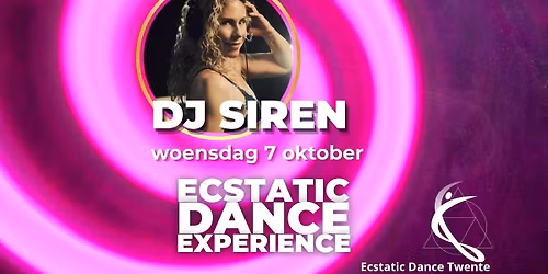 DJ Siren × Ecstatic Dance Twente — muziek in Twente