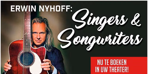 Erwin Nyhoff @ De Cactus (Try Out Theater Tour: Singers en Songwriters) — theater in Twente