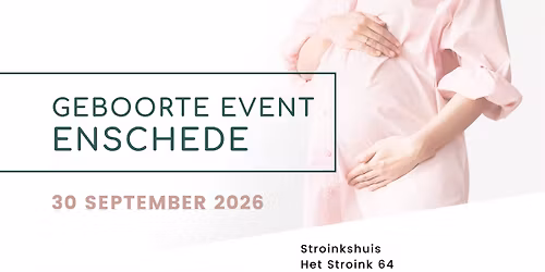 Geboorte Event Enschede — familie-kids in Twente